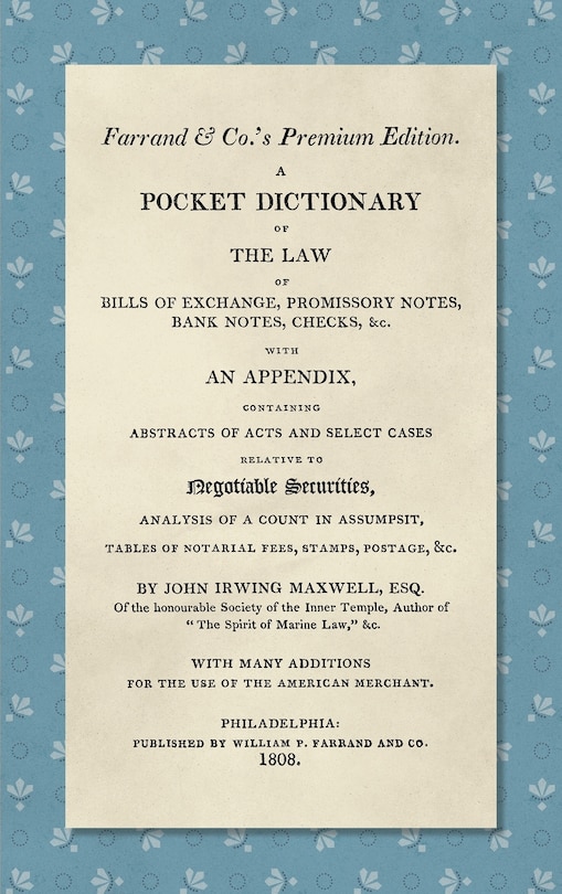 Front cover_A Pocket Dictionary of the Law of Bills of Exchange, Promissory Notes, Bank Notes, Checks, &c. [1808]