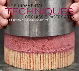 Front cover_The Fundamental Techniques of Classic Pastry Arts