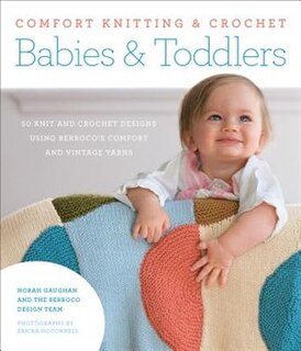 Couverture_Comfort Knitting & Crochet: Babies & Toddlers