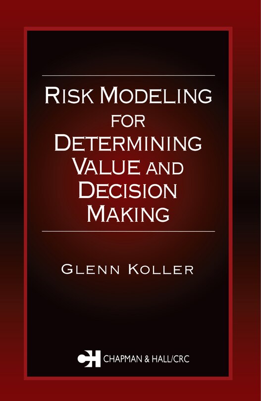 Couverture_Risk Modeling for Determining Value and Decision Making