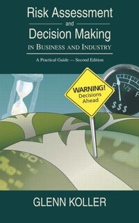 Couverture_Risk Assessment and Decision Making in Business and Industry