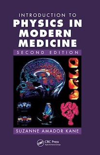 Couverture_Introduction To Physics In Modern Medicine
