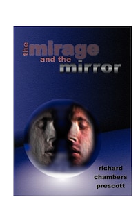 Front cover_The Mirage and the Mirror