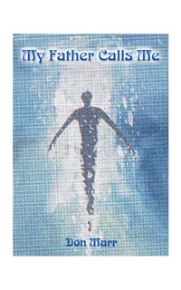 Front cover_My Father Calls Me
