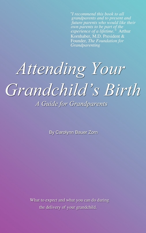 Front cover_Attending Your Grandchild's Birth