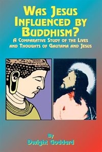 Front cover_Was Jesus Influenced By Buddhism?