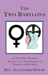 Couverture_The Two Babylons