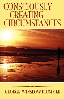 Couverture_Consciously Creating Circumstances