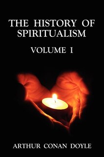 Front cover_The History of Spiritualism Volume 1