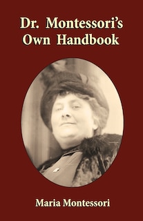 Front cover_Dr. Montessori's Own Handbook