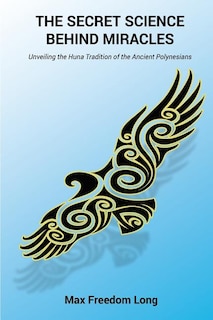 Front cover_The Secret Science Behind Miracles