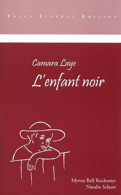 Couverture_Camara Laye's l'enfant Noir: Student Edition