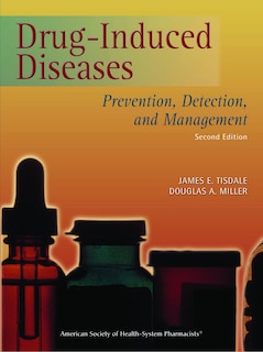 Drug-Induced Diseases: Prevention, Detection, and Management