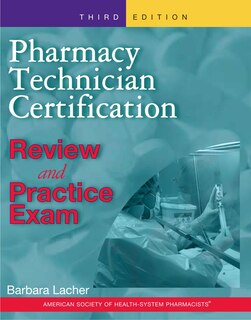 Front cover_Pharmacy Technician Certification Review and Practice Exam
