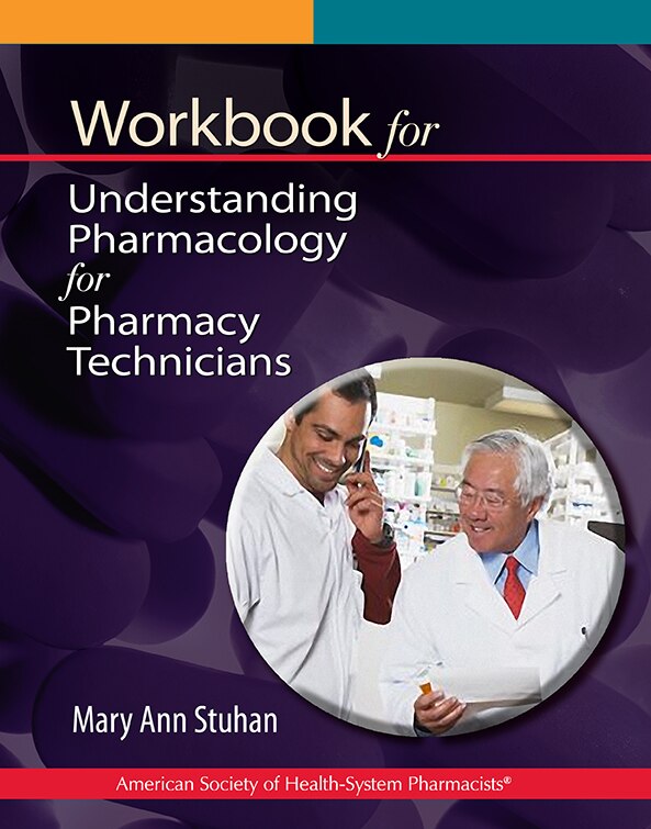 Front cover_Workbook For Understanding Pharmacology For Pharmacy Technicians