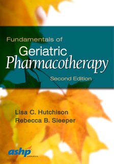 Front cover_Fundamentals Of Geriatric Pharmacotherapy