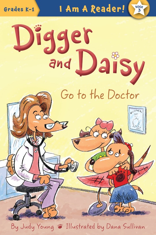Front cover_Digger And Daisy Go To The Doctor