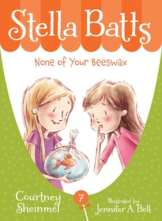 Couverture_Stella Batts: None of Your Beeswax