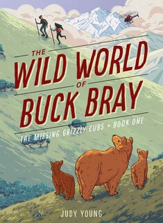 Front cover_The Missing Grizzly Cubs