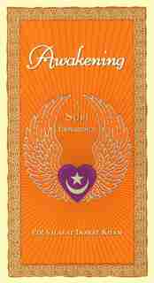 Awakening: A Sufi Experience by Pir Vilayat Inayat Khan