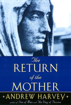 The Return Of The Mother