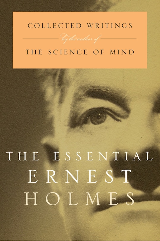 Couverture_The Essential Ernest Holmes