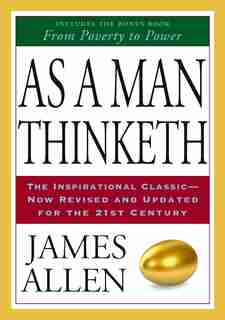 As A Man Thinketh by James Allen