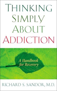 Couverture_Thinking Simply About Addiction