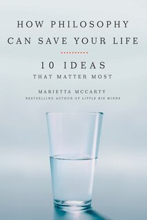 Front cover_How Philosophy Can Save Your Life
