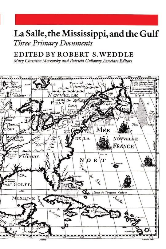Front cover_La Salle, the Mississippi, and the Gulf