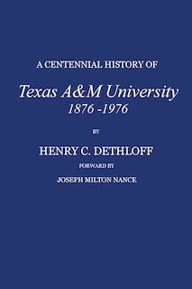 Couverture_A Centennial History of Texas A&m University, 1876-1976