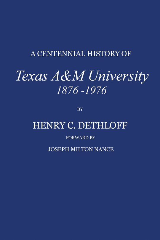 Couverture_A Centennial History of Texas A&m University, 1876-1976