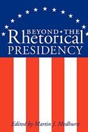 Front cover_Beyond The Rhetorical Presidency