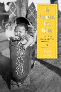 Front cover_Life Among the Texas Indians