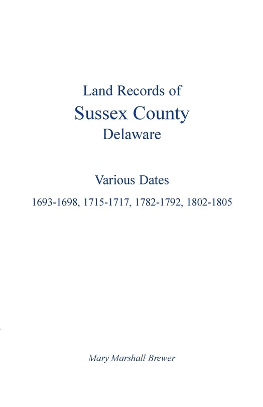 Front cover_Land Records of Sussex County, Delaware