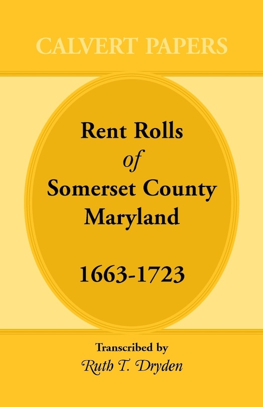 Front cover_Rent Rolls of Somerset County, Maryland, 1663-1723