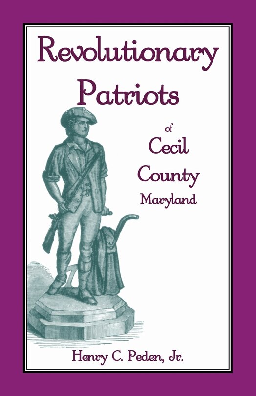Couverture_Revolutionary Patriots of Cecil County, Maryland