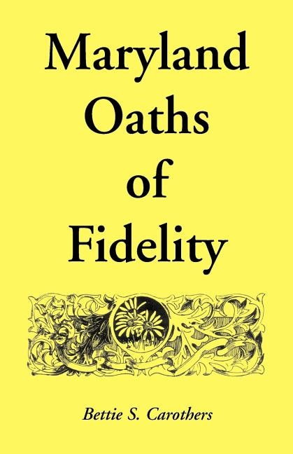 Front cover_Maryland Oaths of Fidelity