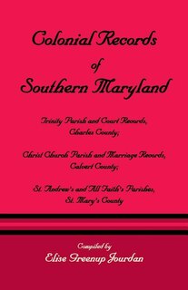 Front cover_Colonial Records of Southern Maryland