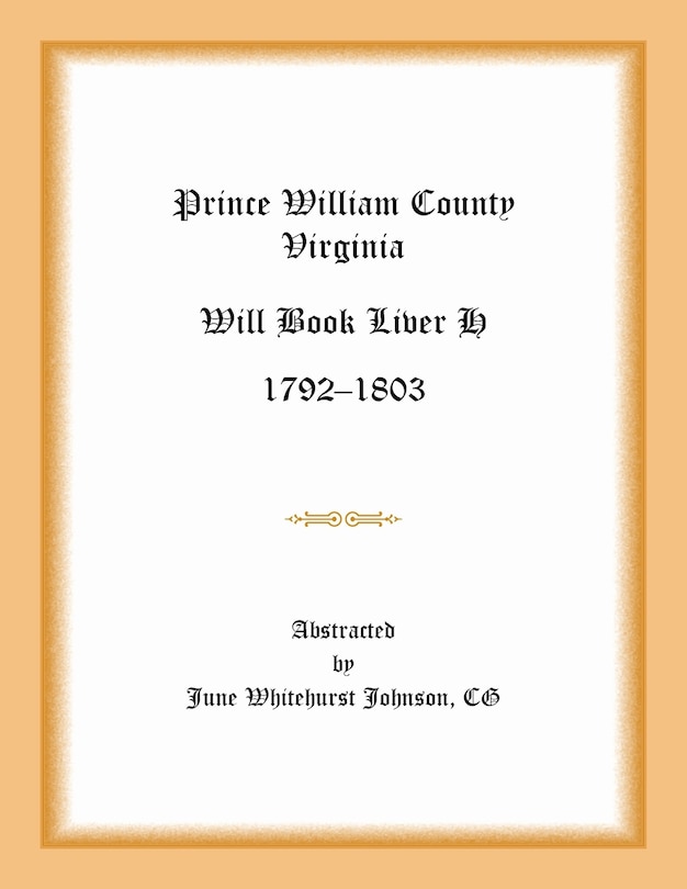 Couverture_Prince William County, Virginia Will Book Liber H, 1792-1803