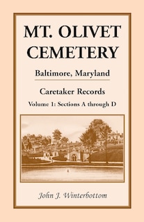 Couverture_Mt. Olivet Cemetery, Baltimore, Maryland, Caretaker Records Volume 1