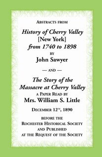 Couverture_Abstracts from History of Cherry Valley from 1740 to 1898 and the Story of the Massacre at Cherry Valley (New York)