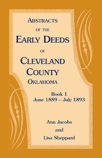 Couverture_Abstracts of the Early Deeds of Cleveland County, Oklahoma