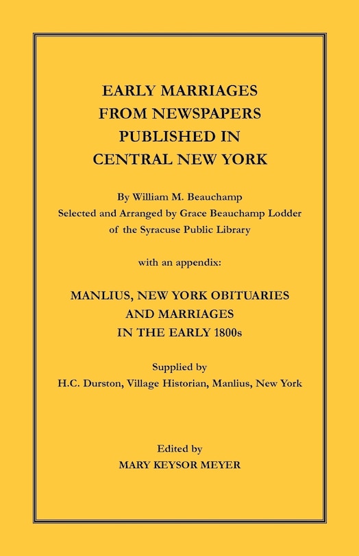 Front cover_Early Marriages from Newspapers Published in Central New York