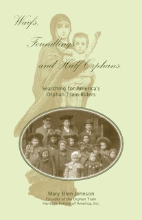 Front cover_Waifs, Foundlings, and Half-Orphans