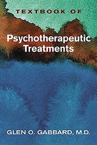 Textbook of Psychotherapeutic Treatments