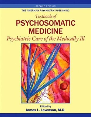 Couverture_The American Psychiatric Publishing Textbook of Psychosomatic Medicine