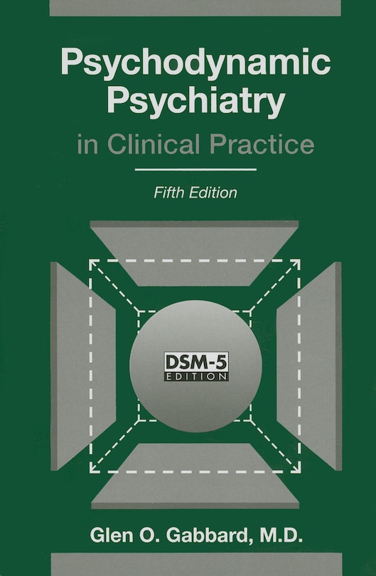 Couverture_Psychodynamic Psychiatry In Clinical Practice