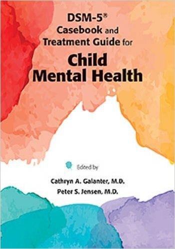 Front cover_Dsm-5 Casebook And Treatment Guide For Child Mental Health