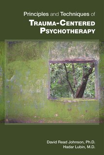 Couverture_Principles And Techniques Of Trauma-centered Psychotherapy